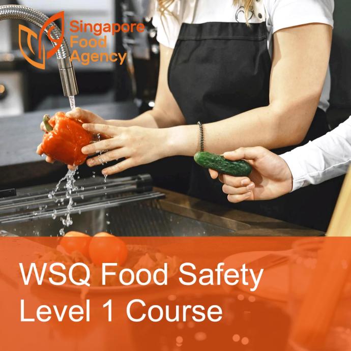 WSQ FOOD SAFETY COURSE LEVEL 1